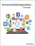 89. How to start a  Social Media Management Business...The 7 Steps Plan