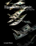 83. How to become a Millionaire...The 7 Steps Plan.